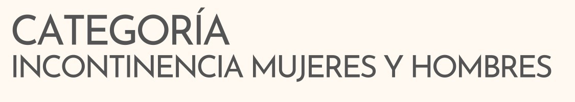 Incontinencia Mujeres y Hombres